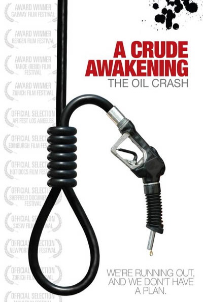 A Crude Awakening: The Oil Crash