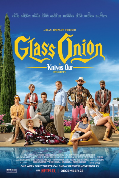 Glass Onion: A Knives Out Mystery (Rating: Good)