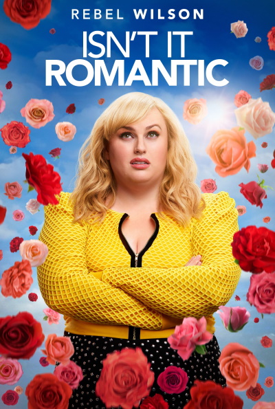 Isn't It Romantic (Rating: Okay)