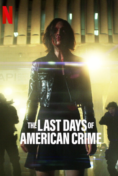 The Last Days Of American Crime (Rating: Okay)