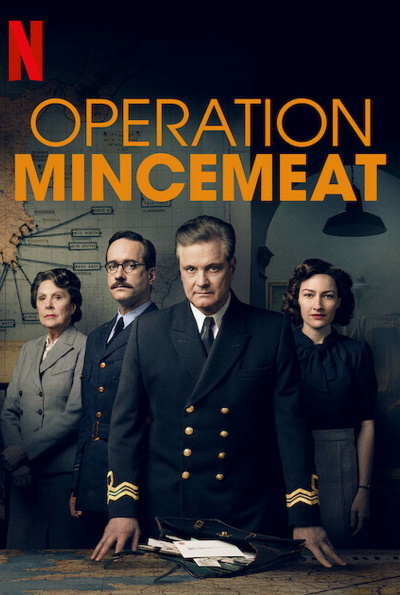 Operation Mincemeat (Rating: Okay)