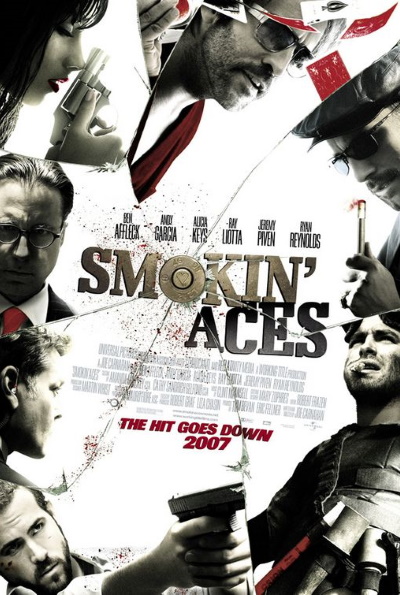 Smokin' Aces (Rating: Okay)