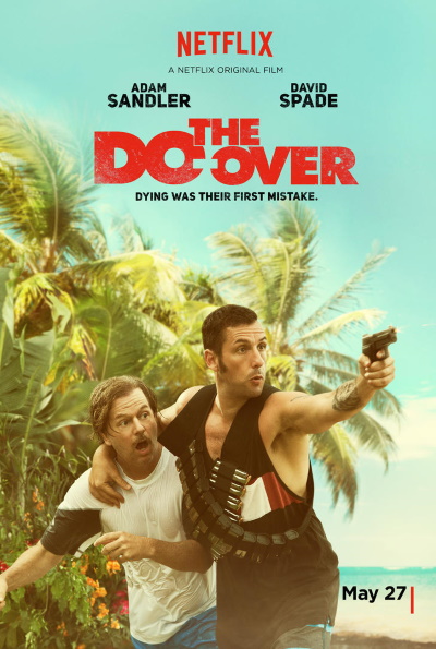 The Do-Over (Rating: Okay)