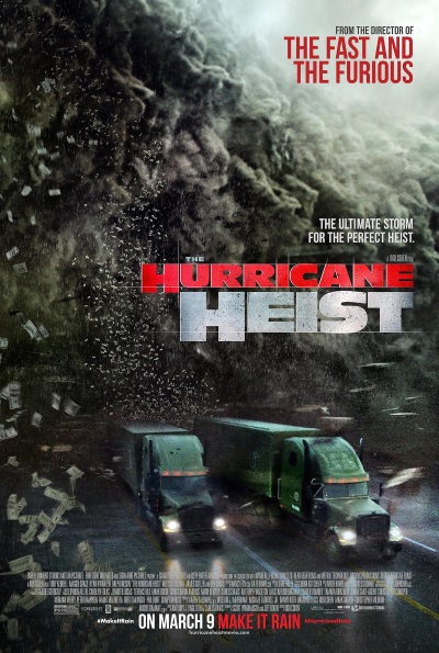 The Hurricane Heist (Rating: Okay)