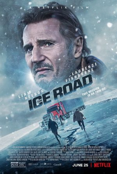 The Ice Road (Rating: Okay)