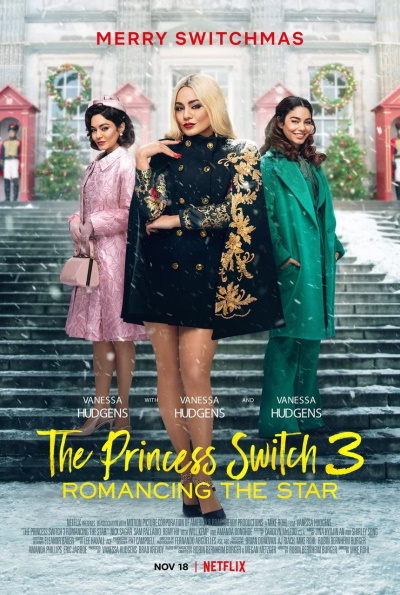 The Princess Switch 3: Romancing The Star (Rating: Okay)