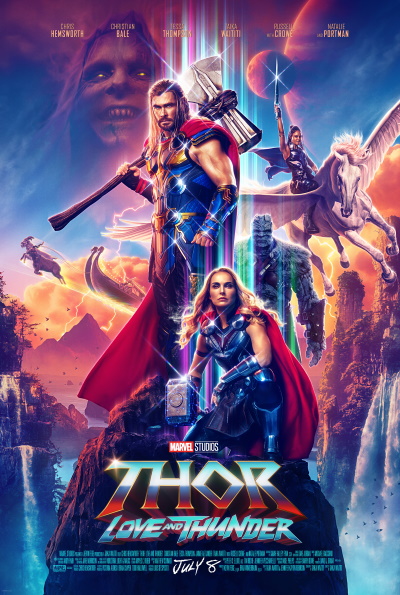 Thor: Love and Thunder (Rating: Okay)