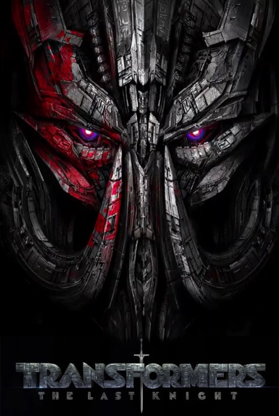 Transformers: The Last Knight (Rating: Okay)