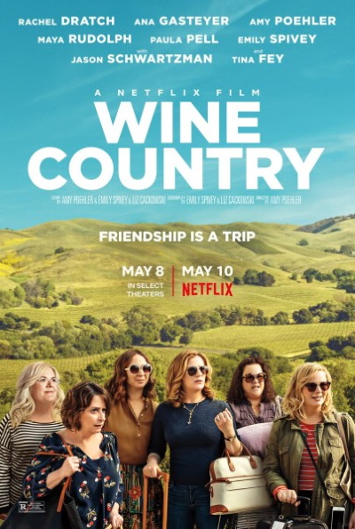 Wine Country (Rating: Okay)