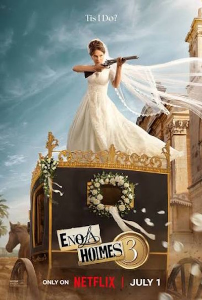 Enola Holmes 3 (Rating: Okay)